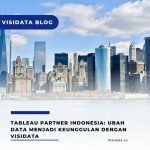 Tableau Partner Indonesia_ Ubah Data Menjadi Keunggulan dengan Visidata